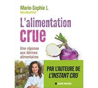 L'Alimentation crue - Naturellement healthy