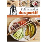 Coralie Vaugeois & Anthony Guandalini – L'alimentation du sportif – Optimisez vos performances : recettes et conseils par deux diététiciens-nutritionnistes – Broché