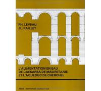 L'alimentation en eau de Caesarea de Maurétanie et l'aqueduc de Cherchell