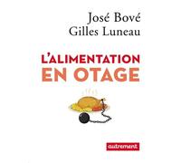 L'alimentation En Otage