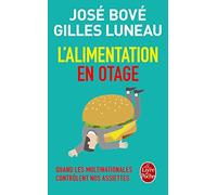 L'alimentation en otage