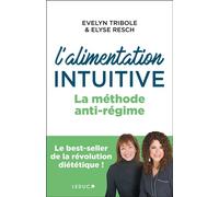 L'alimentation intuitive La méthode anti-régime - Delphine Billaut - Leduc S. - broché - Guide