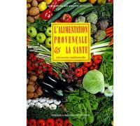 L'alimentation provençale et la santé