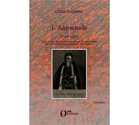 L'Alipachade Épopée épirote - Texte traduit du grec et avant-propos de Guy Vincent, avec la collaboration de Georges Kokossoulas - Guy Vincent - Orizons - broché - Roman