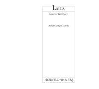 Didier-Georges Gabily – Lalla ou la Terreur – Le Mans, La Fonderie, 4, 5, 6 juin 1998 – Broché