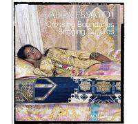 Lalla Essaydi: Crossing Boundaries, Bridging Cultures