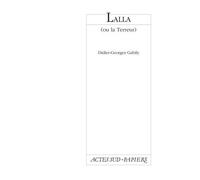 Lalla Ou La Terreur - Le Mans, La Fonderie, 4, 5, 6 Juin 1998