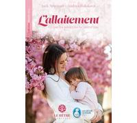 L'Allaitement, ce que les médecins ne savent pas