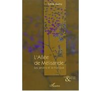 L'Allée de Mélisande Les jardins et la musique - Sylvie Mamy - L'harmattan - broché - Essai
