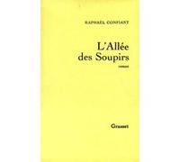 L'allée des soupirs Raphaël Confiant (Auteur)