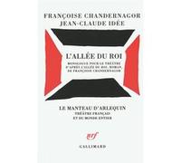 L'Allée du Roi Françoise Chandernagor (Auteur), Jean-Claude Idée (Auteur)