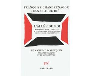 L'Allée du Roi Françoise Chandernagor (Auteur), Jean-Claude Idée (Auteur)