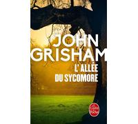 L'Allée du Sycomore - John Grisham - Lgf - Poche - Roman