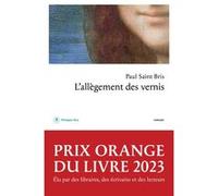 L'allègement des vernis Paul Saint Bris (Auteur)