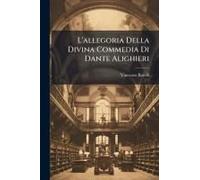 L'allegoria Della Divina Commedia Di Dante Alighieri