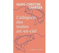 L'allegorie Des Truites Arc-En-Ciel (Poche)