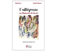 L'allégresse ou l'humour de la vie