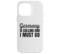 l'Allemagne Appelle et Je Dois Aller Voyageur Vacances allemandes Coque pour iPhone 14 Pro Max