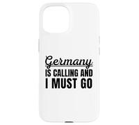 l'Allemagne Appelle et Je Dois Aller Voyageur Vacances allemandes Coque pour iPhone 15