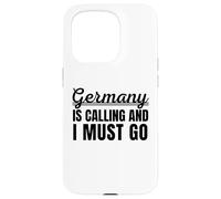 l'Allemagne Appelle et Je Dois Aller Voyageur Vacances allemandes Coque pour iPhone 15 Pro