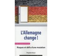 L''Allemagne change ! PU Septentrion (Auteur)