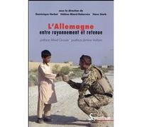 L''Allemagne entre rayonnement et retenue PU Septentrion (Auteur)