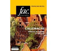 L'Allemagne. Espaces, Economie Et Societe