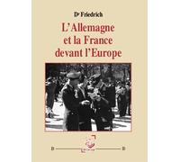 L'Allemagne et la France devant l'Europe