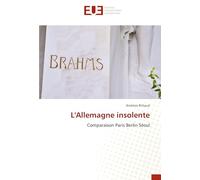 L'Allemagne insolente: Comparaison Paris Berlin Séoul