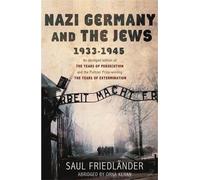 L'Allemagne nazie et les Juifs : 1933-1945