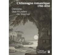 l'allemagne romantique: LES DESSONS DU MUSEE DE WEIMAR