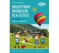 L'allemand créatif pour les enfants - Ewa Maria Rostek (Fremdsprachen auf Deutsch)