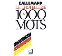 L'allemand de l'hôtellerie en 1000 mots