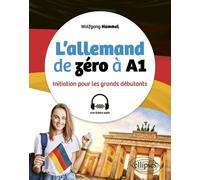 L'allemand de zéro à A1: Initiation pour les grands débutants