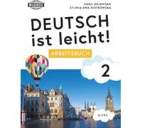 L'allemand est facile 2 cahier d'exercices - Anna Gajewska, Sylwia Piotrowska (Langues étrangères - Allemand en polonais)