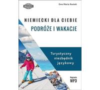 L'allemand pour vous - Voyages et vacances - Ewa Maria Rostek (Fremdsprachen : Deutsch auf Polnisch)