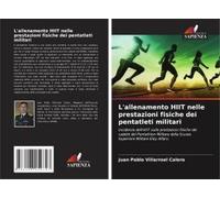 L'allenamento Hiit Nelle Prestazioni Fisiche Dei Pentatleti Militari