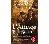 L'Alliage de la justice (Fils des brumes, Tome 4) de Sanderson, Brandon (2014) Poche