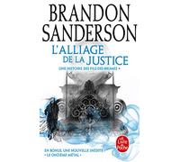 L'Alliage de la justice (Fils-des-Brumes : Wax & Wayne, Tome 1)
