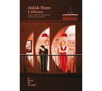 L'alliance Aslak Nore (Auteur), Céline Romand-Monnier (Traduction)