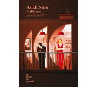 L'alliance - Aslak Nore - Le Bruit Du Monde - broché - Roman