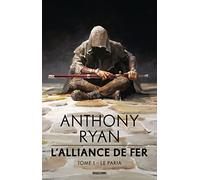 L'Alliance de Fer, T1 : Le Paria