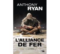 L'Alliance de Fer, T1 : Le Paria
