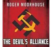 L'Alliance des Diables : Pacte d' avec Staline, 1939-1941