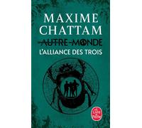 Autre-Monde Tome 1 - L'alliance Des Trois