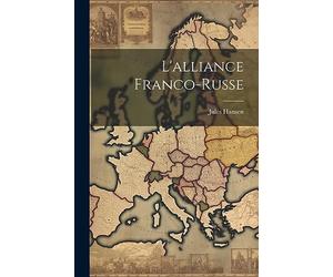 L'alliance Franco-Russe