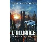 L'Alliance Loïs McMaster Bujold (Auteur), Sandy Julien (Traduction)