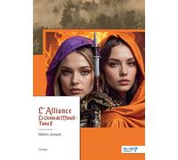 L'alliance - Tome 2 - Marion Jurquet - Nombre 7 - broché - Roman