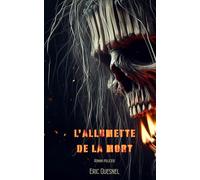 L'allumette de la mort