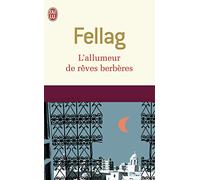 L'allumeur de rêves berbères